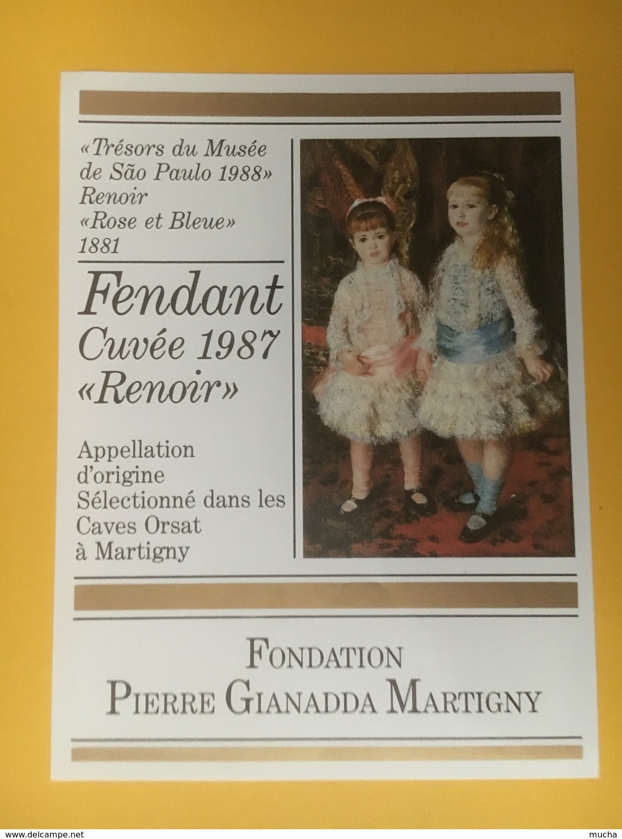 4319 - Exposition Trésors Du Musée De Sao Paulo 1988 Cuvée Renoir  Fondation Gianadda  Fendant & Dôle 2 étiquettes - Kunst