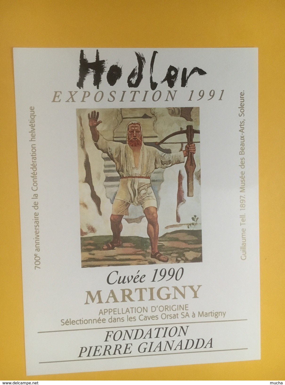 4320 - Exposition Hodler 1991 Fondation Gianadda Martigny Suisse  Fendant & Dôle 2 étiquettes - Kunst