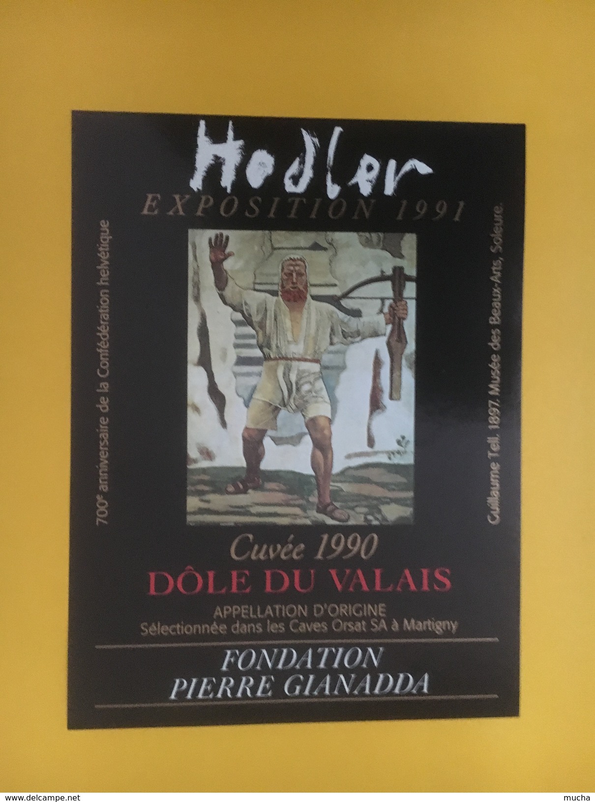 4320 - Exposition Hodler 1991 Fondation Gianadda Martigny Suisse  Fendant & Dôle 2 étiquettes - Kunst