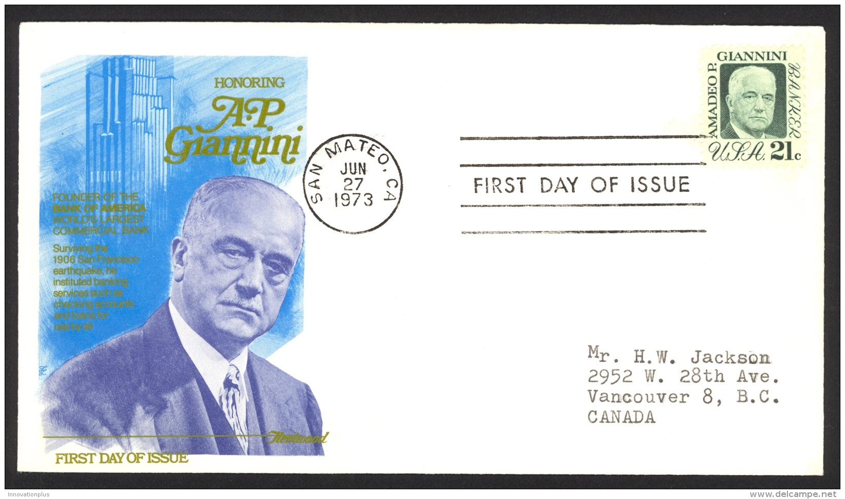 USA Sc# 1400 (Fleetwood) FDC Single (b) (San Mateo, CA) 1973 6.27 Amadeo Peter Giannini - 1971-1980