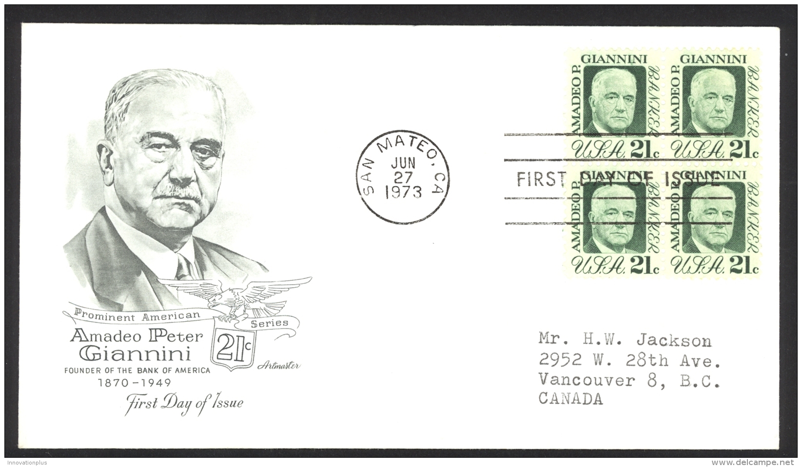 USA Sc# 1400 (Artmaster) FDC Block/4 (d) (San Mateo, CA) 1973 6.27 Amadeo Peter Giannini - 1971-1980