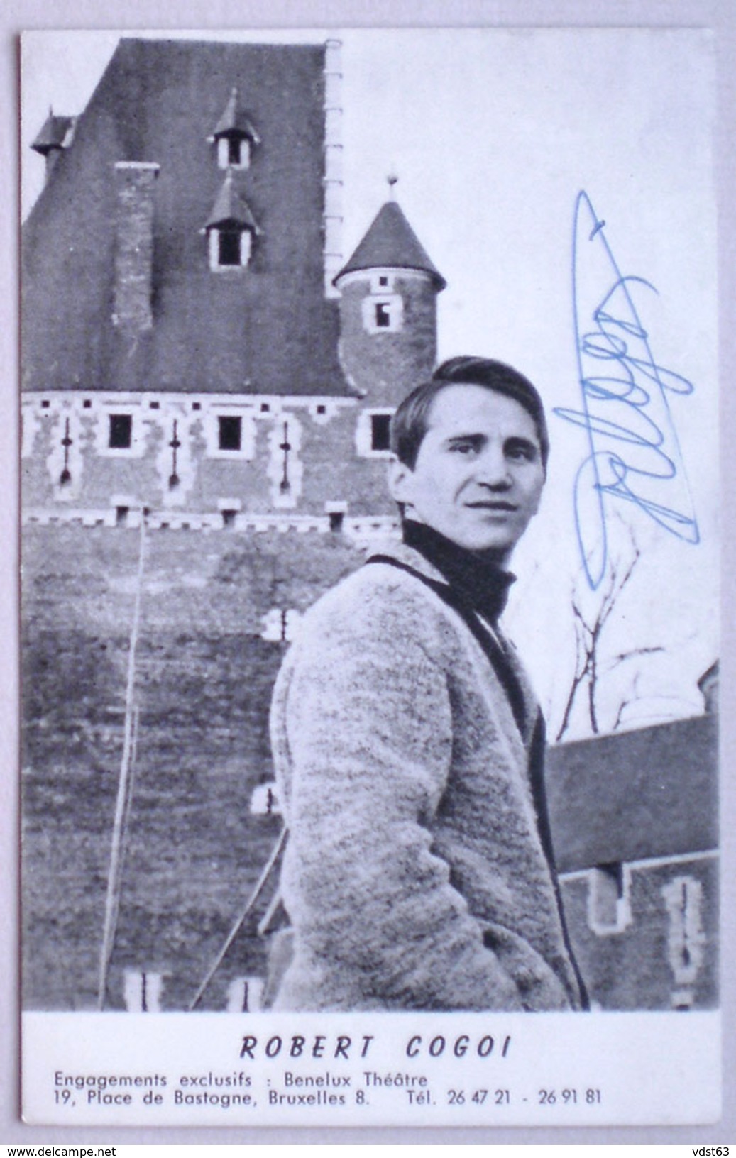 ROBERT COGOI Autographe Carte Dédicacée - Dédicace Handtekening Getekend Chanteur Lobbes Charleroi - Autres & Non Classés