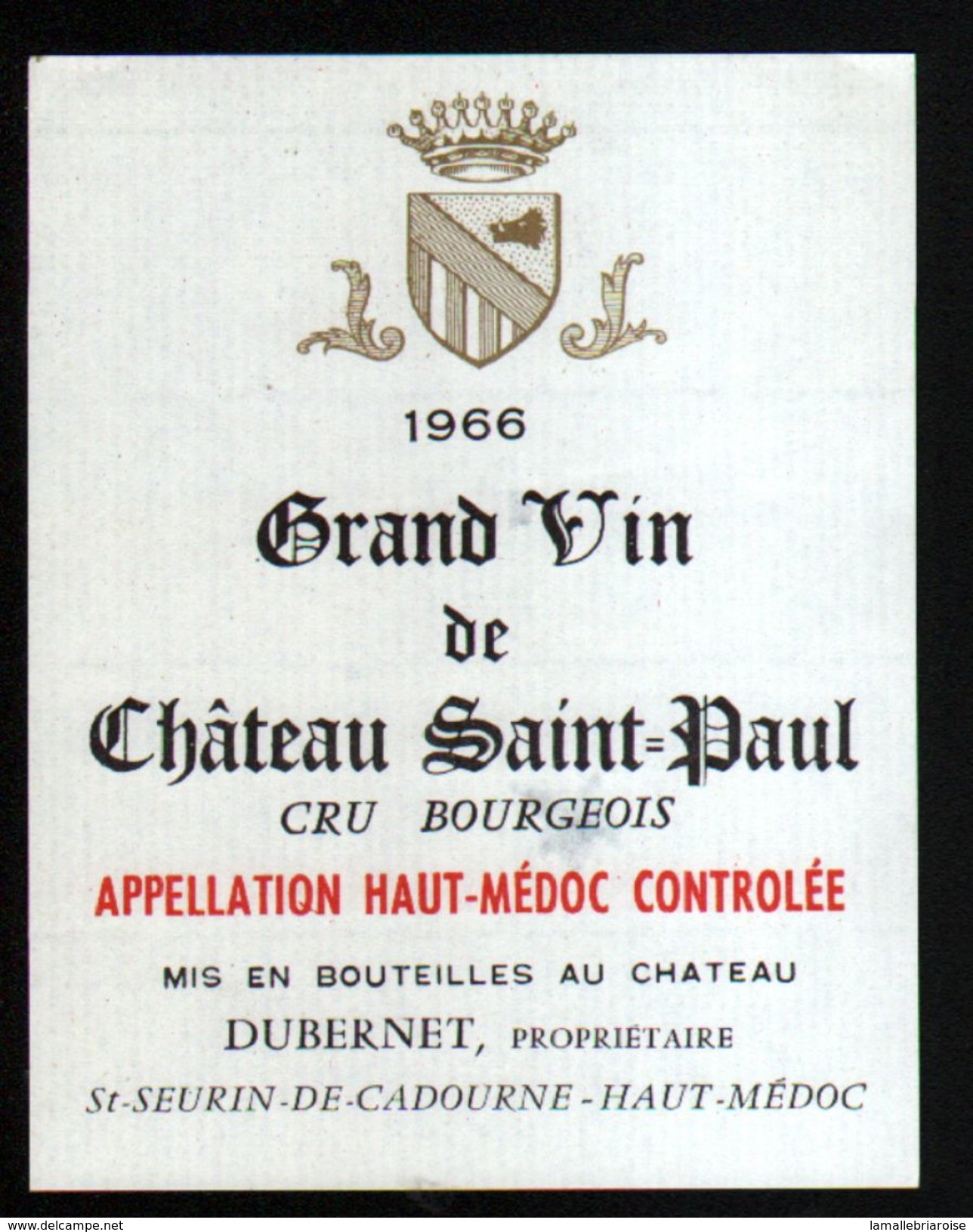 ETIQUETTE DE HAUT MEDOC, CHATEAU ST PAUL 1966 - Autres & Non Classés