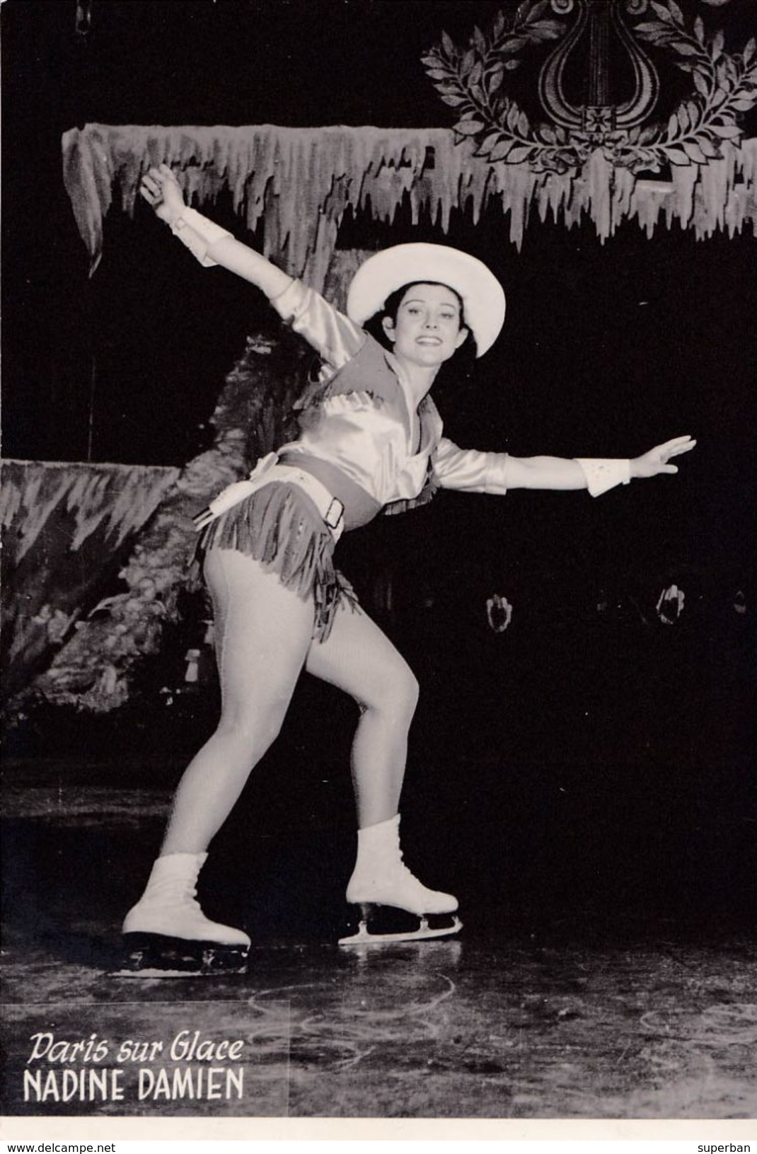 PARIS Sur GLACE / PARIS On ICE [ SHOW ? CABARET ? CIRQUE ? ] : NADINE DAMIEN - VRAIE PHOTO / REAL PHOTO ~ 1955 (w-420) - Patinage Artistique