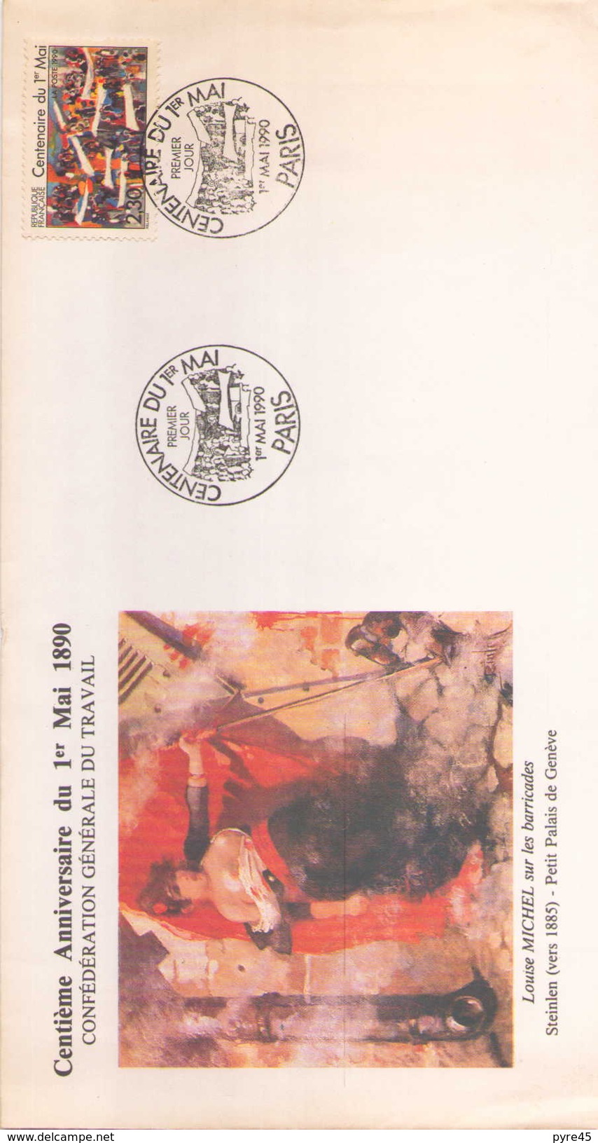 France FDC Du 1 Mai 1990 à Paris Centieme Anniversaire Du  Mai Confederation Generale Du Travail Louise Michel - Altri & Non Classificati