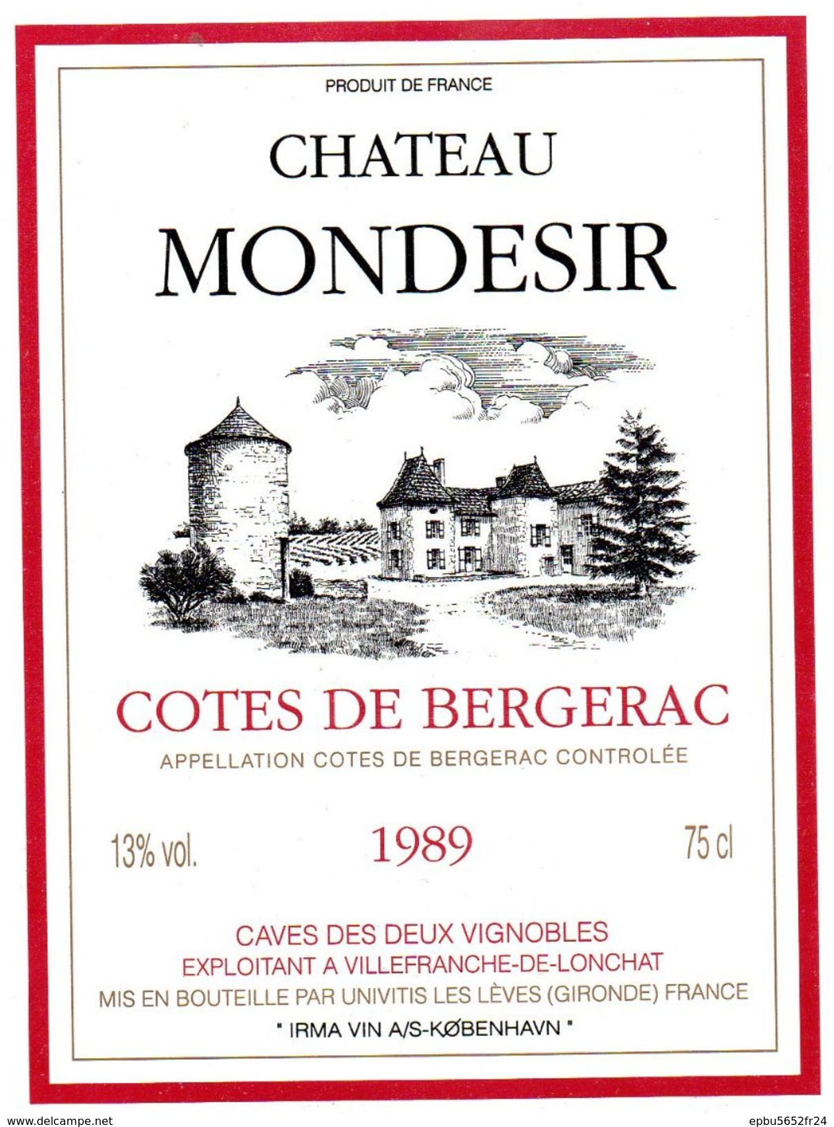 Etiquette Chateau MONDESIR  1989 Appellation Coters De  Bergerac Controléecave Des 2 Vignobles à Villefranche   (sta) - Bergerac