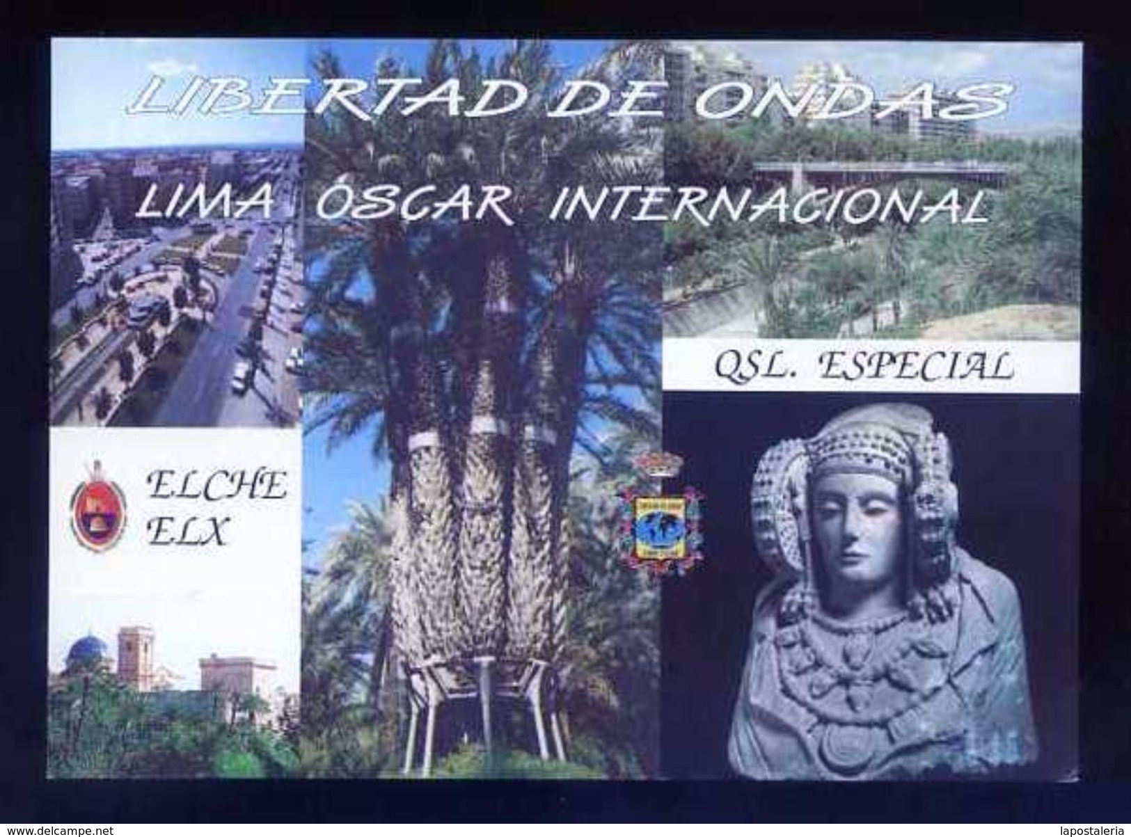 Tarjeta *Radioaficionado* *QSL Especial Elx-Elche, Alicante...* Ver Dorso. - Radio Amateur