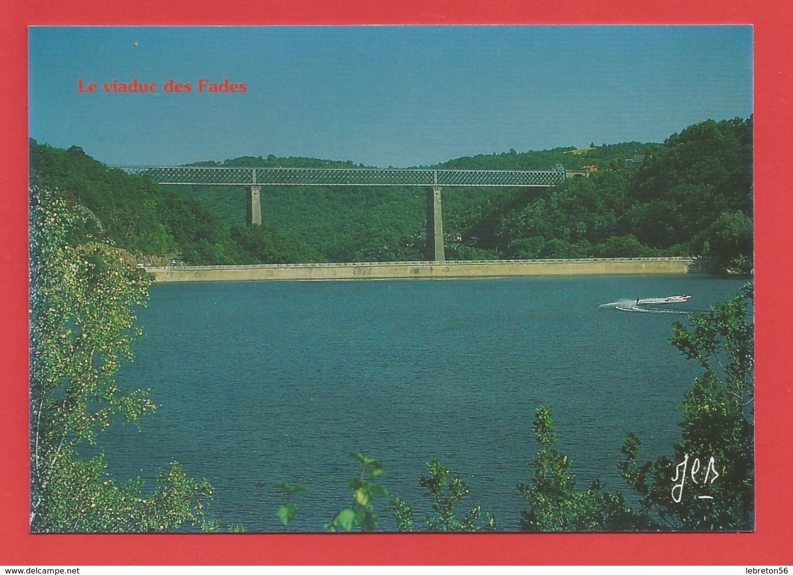 C.P.M. (63)    " Les Fades  " Le Viaduc De Fades (début XX S.) Viaduc Ferroviaire Voir 2 Photos - Auvergne Types D'Auvergne