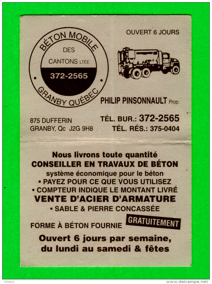 CARTES DE VISITE -  BÉTON MOBILE DES CANTON LTÉE, GRANBY, QUÉBEC - ONE HUNDRED CENT, BANQUE DU CANADA - - Visiting Cards