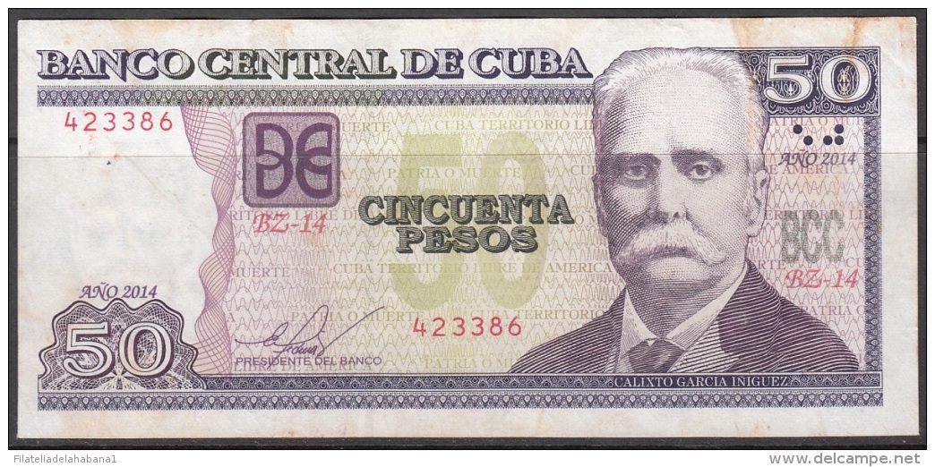 2014-BK-31 CUBA 50$ 2014 CALIXTO GARCIA. REPLACEMENT REEMPLAZO "BZ". USADO. - Cuba
