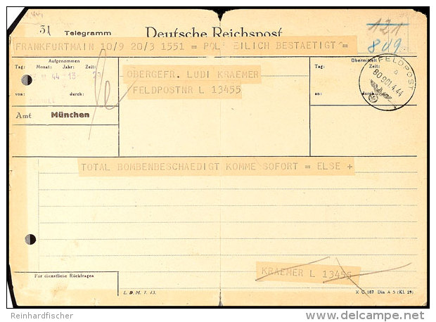 1944, Telegramm Aus Frankfurt Mit Pol. Best&auml;tigung An Eine Feldpostnummer L 13455 Mit Feldpost-Normstempel A... - Autres & Non Classés