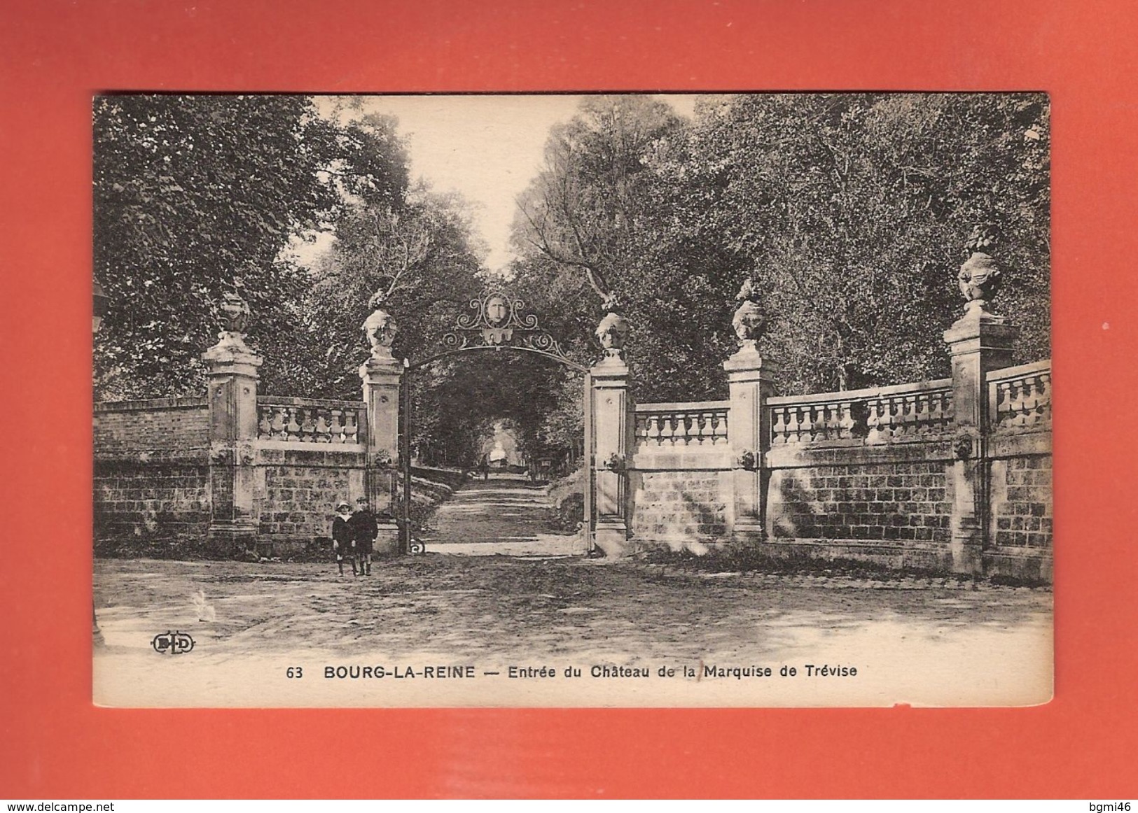 * CPA..dépt 92..BOURG La REINE  :  Entrée Du Château De La Marquise De Trèvise..n°63  :  Voir 2 Scans - Bourg La Reine