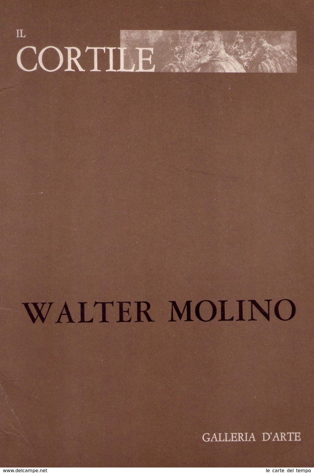 Walter Molino. Galleria Il Cortile Monza. 28 Maggio 10 Giugno 1977. - Arte, Architettura