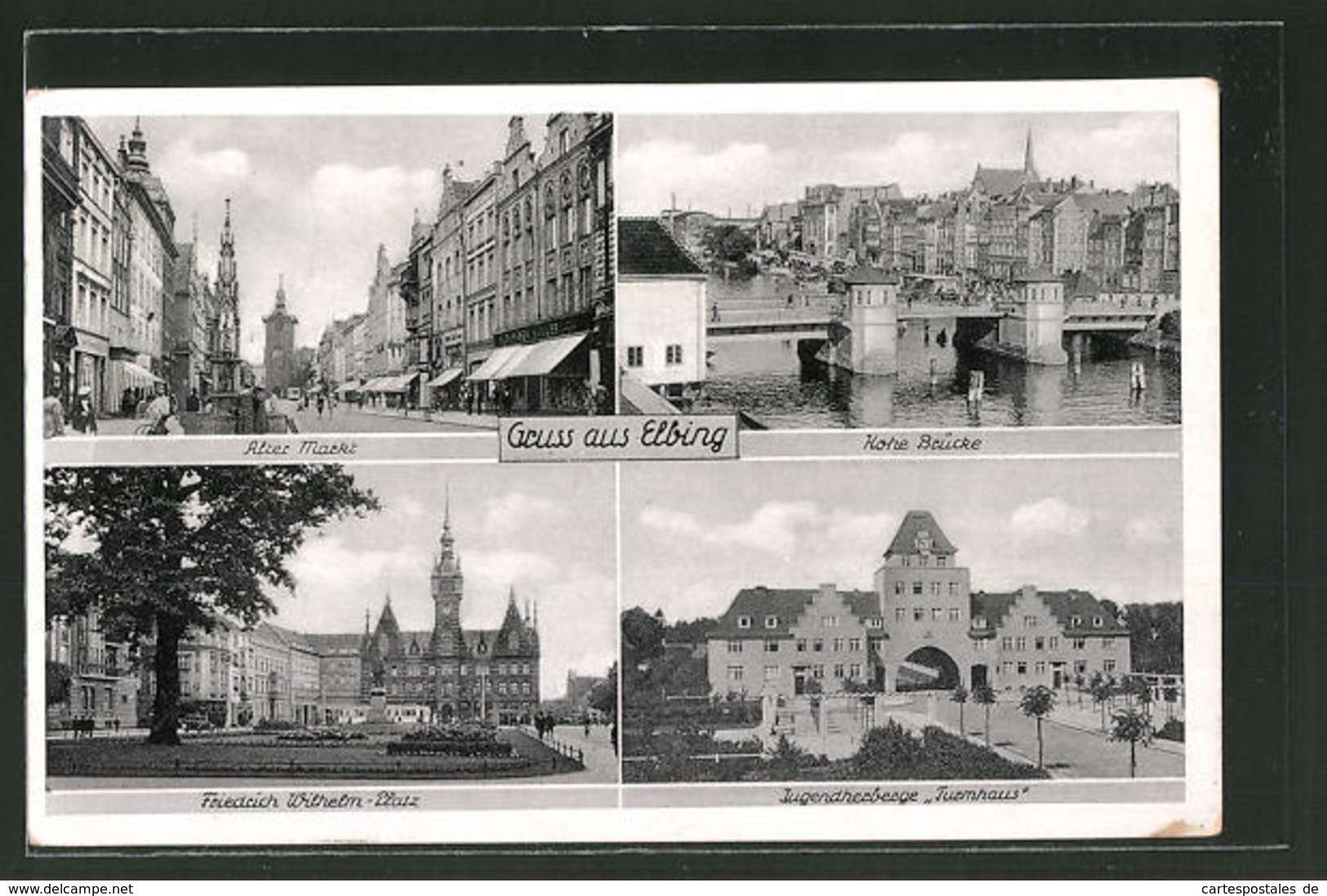 AK Elbing / Elblag, Alter Markt, Friedrich Wilhelm-Platz, Hohe Brücke, Jugendherberge Turmhaus - Westpreussen