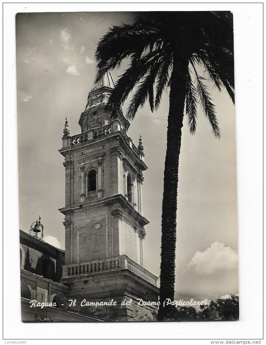 RAGUSA - IL CAMPANILE DEL DUOMO  VIAGGIATA FG - Ragusa