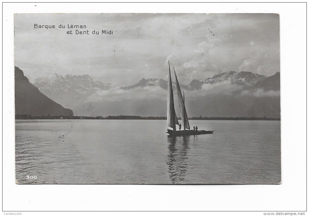 BARQUE  DU LEMAN ET DENT DU MIDI VIAGGIATA FP - Other & Unclassified