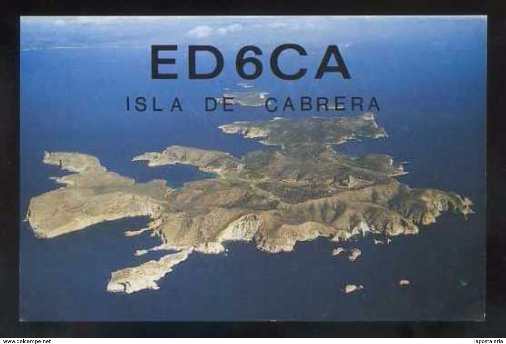 Tarjeta Postal *Radioaficionado* *ED-6-CA. Isla De Cabrera, Baleares..* Ver Dorso. - Radio Amateur
