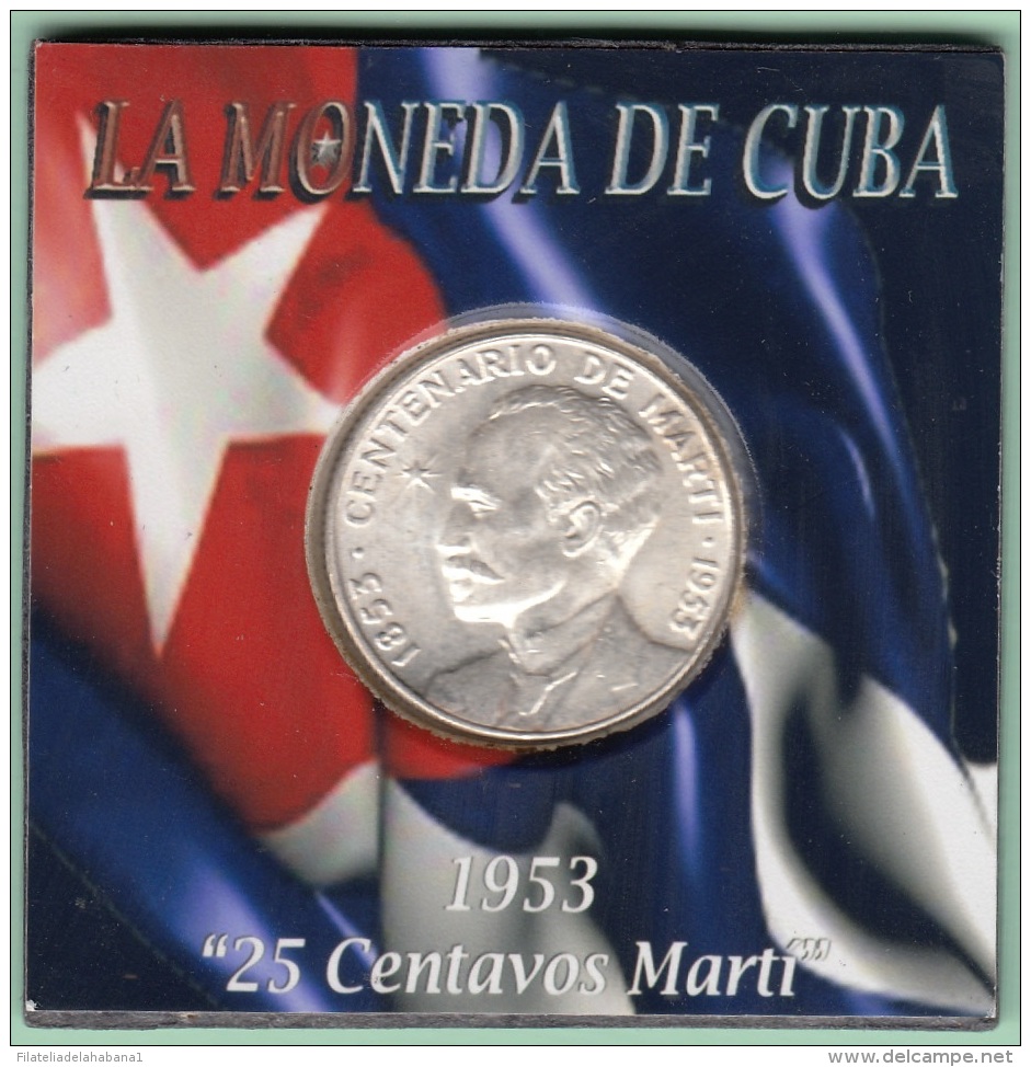 1953-MN-120 CUBA REPUBLICA 25c KM 27 1953. CENTENARIO DE JOSE MARTI 6,5 Gr. BRILLO ORIGINAL. - Cuba