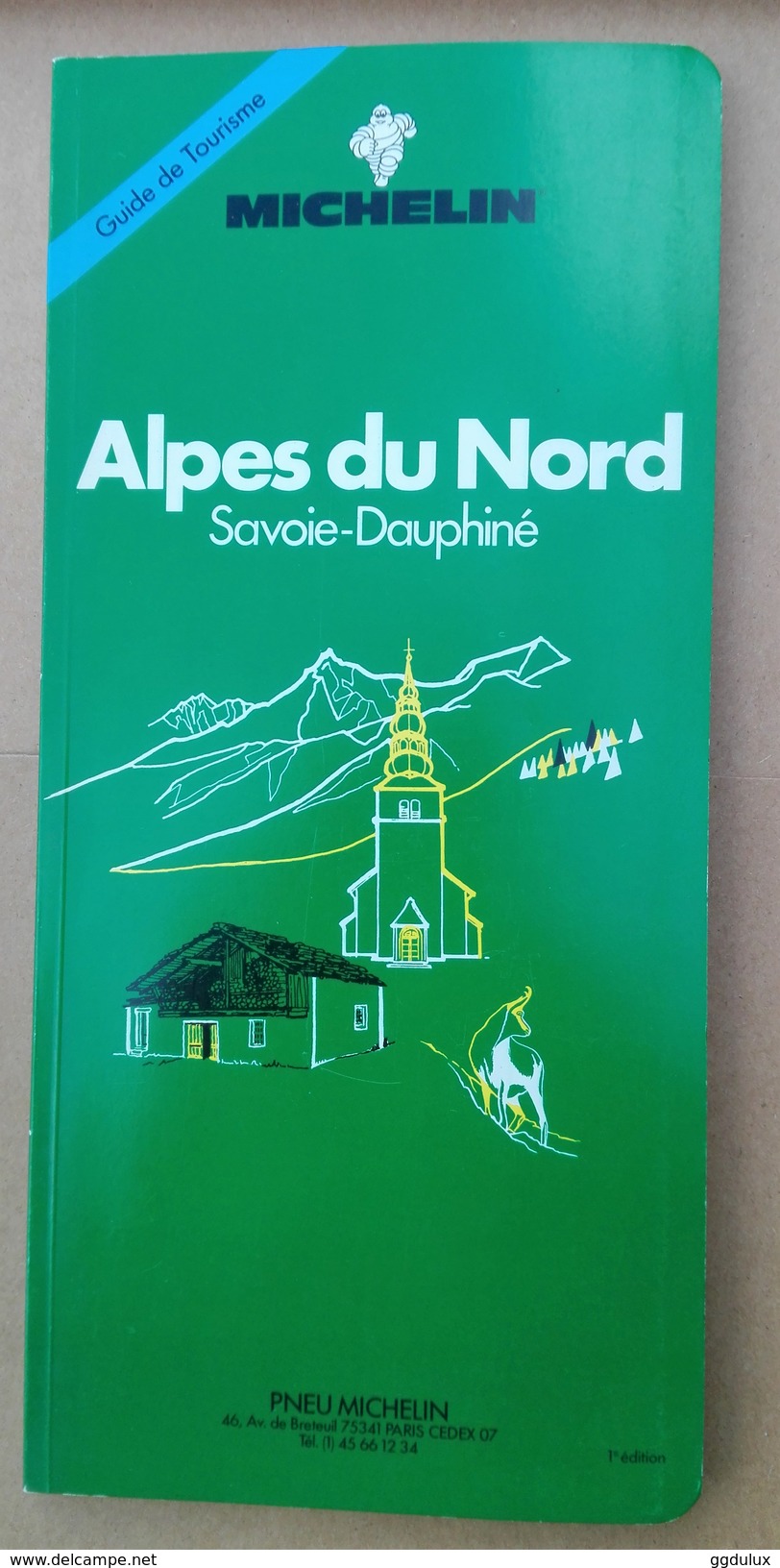 Guide Michelin - Alpes Du Nord 1988 - Autres & Non Classés