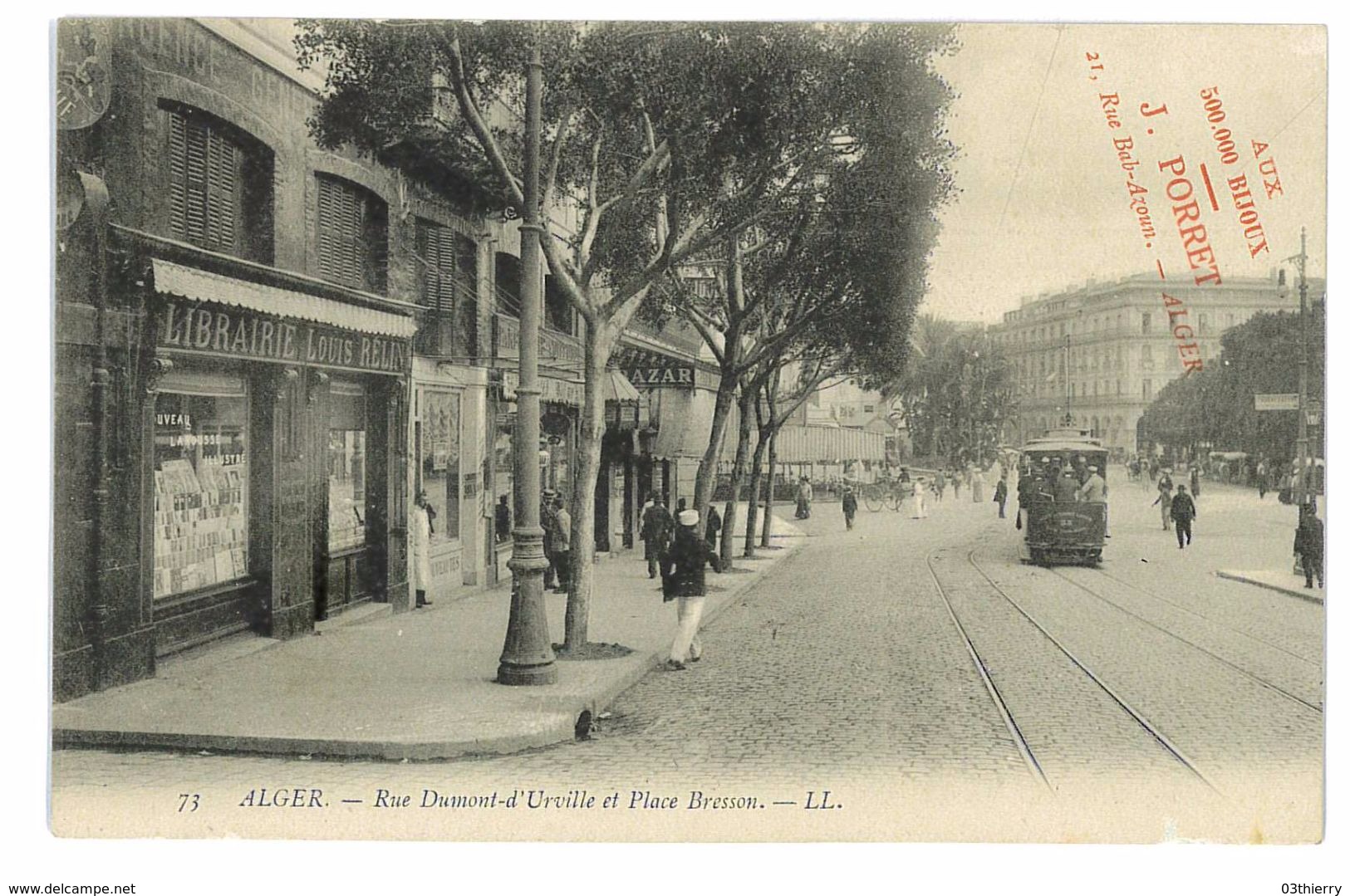 CPA ALGERIE ALGER RUE DUMONT-D'URVILLE ET PLACE BRESSON PUB AUX 1000 BIJOUX J. PORRET - Alger