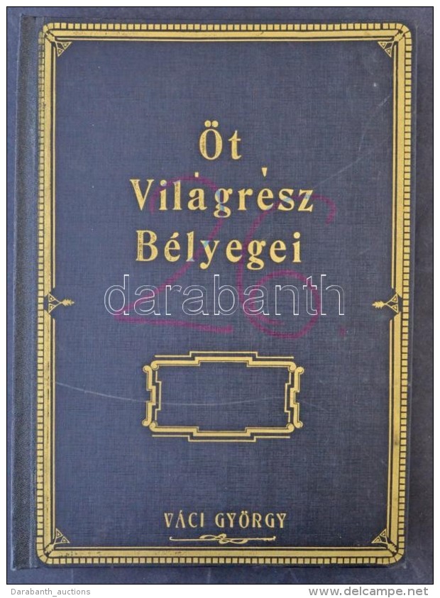 18 Fekete Lapos 10 Soros Nagyalak&uacute; Berak&oacute; &Ouml;t Vil&aacute;gr&eacute;sz B&eacute;lyegei V&aacute;ci... - Other & Unclassified