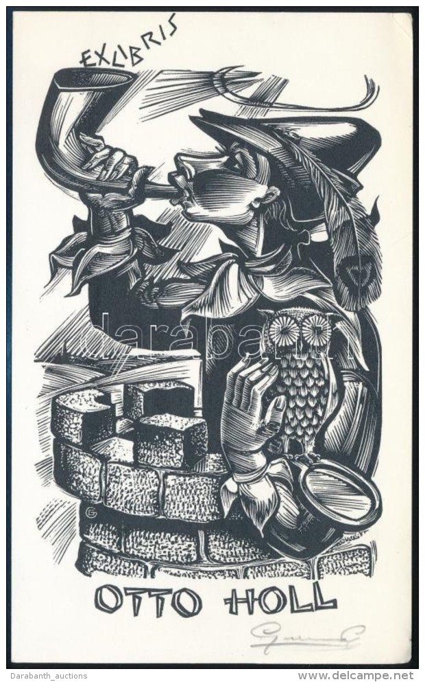 Gerhard Gaudean (1927-2003): Ex Libris Otto Holl. K&uuml;rt, Bagoly Fametszet, Jelzett 170x105 Mm /  Horn, Owl.... - Sonstige & Ohne Zuordnung