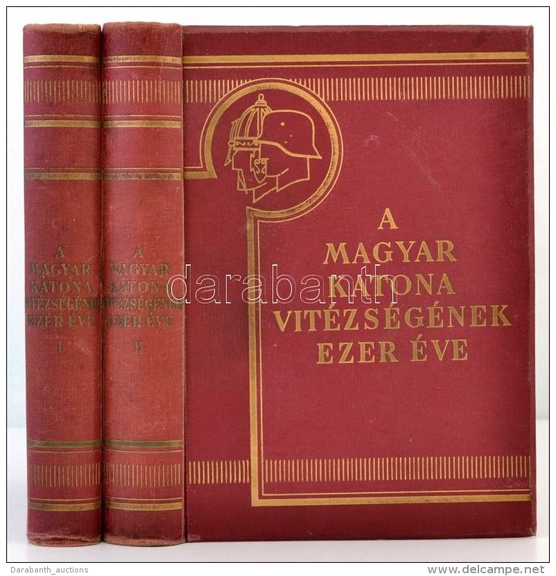 Pilch JenÅ‘ (szerk.): A Magyar Katona Vit&eacute;zs&eacute;g&eacute;nek Ezer &eacute;ve I-II. K&ouml;tet. Budapest,... - Ohne Zuordnung