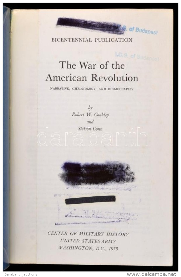 Robert W. Coakley, Stetson Conn: The War Of The American Revolution. Narrative, Chronology, And Bibliography.... - Ohne Zuordnung