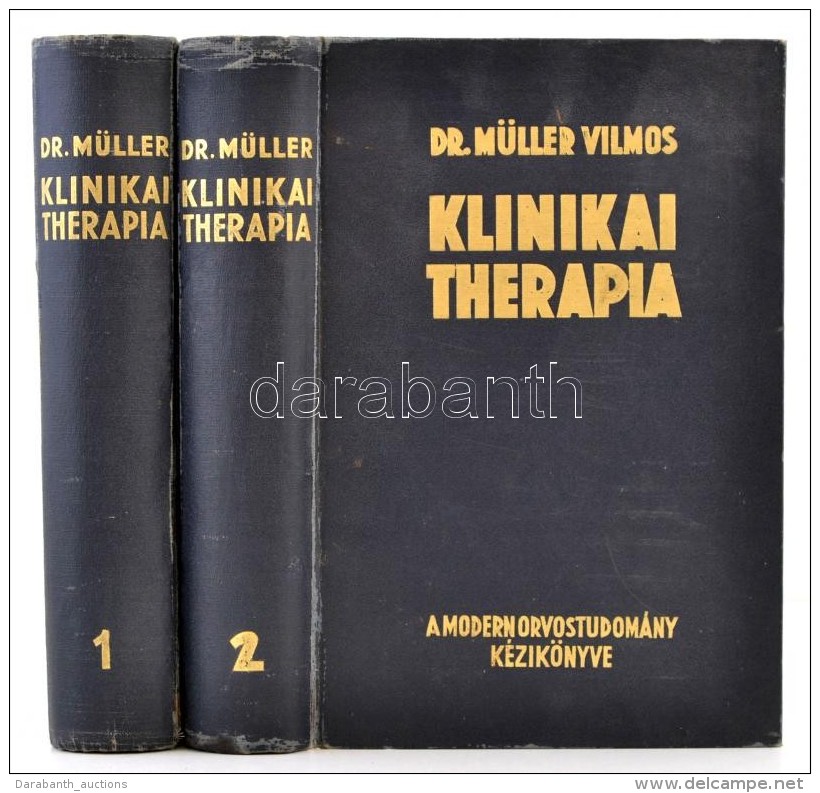 Klinikai Therapia 1-2. K&ouml;tet. Szerk.: Dr. M&uuml;ller Vilmos. A Modern Orvostudom&aacute;ny... - Ohne Zuordnung