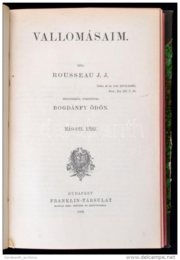 J. J. Rousseau: Vallom&aacute;saim I-II. K&ouml;tet. Ford&iacute;totta Bogd&aacute;nfy &Ouml;d&ouml;n. Bp., 1908,... - Ohne Zuordnung