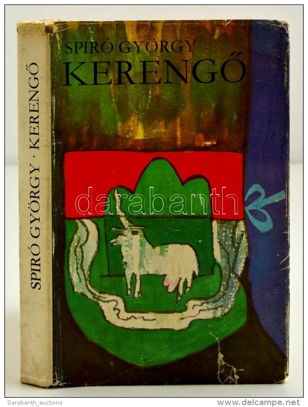 Spir&oacute; Gy&ouml;rgy: KerengÅ‘. Bp., 1974, Sz&eacute;pirodalmi K&ouml;nyvkiad&oacute;. Kiad&oacute;i... - Ohne Zuordnung