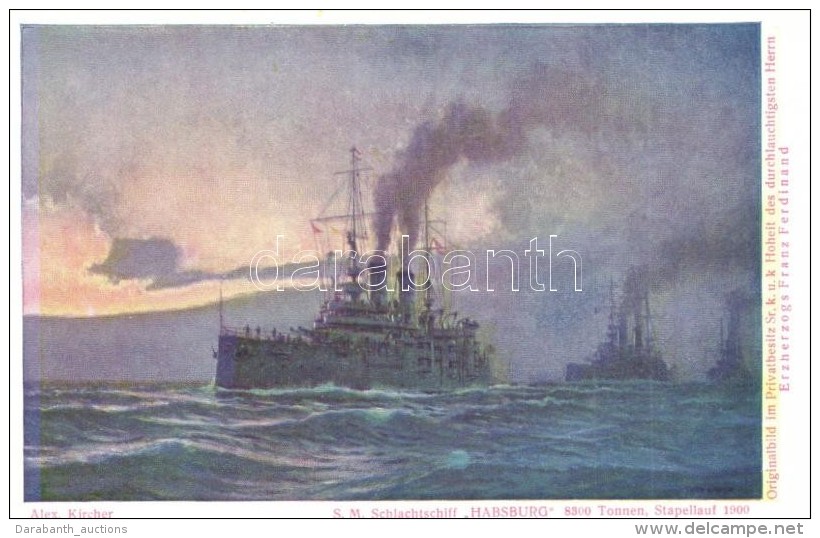 ** T1 SMS Habsburg, Selbstverlag Des &Ouml;sterr. Flottenvereines Serie II. Nr. 4. K.u.K. Kriegsmarine S: Alex... - Unclassified