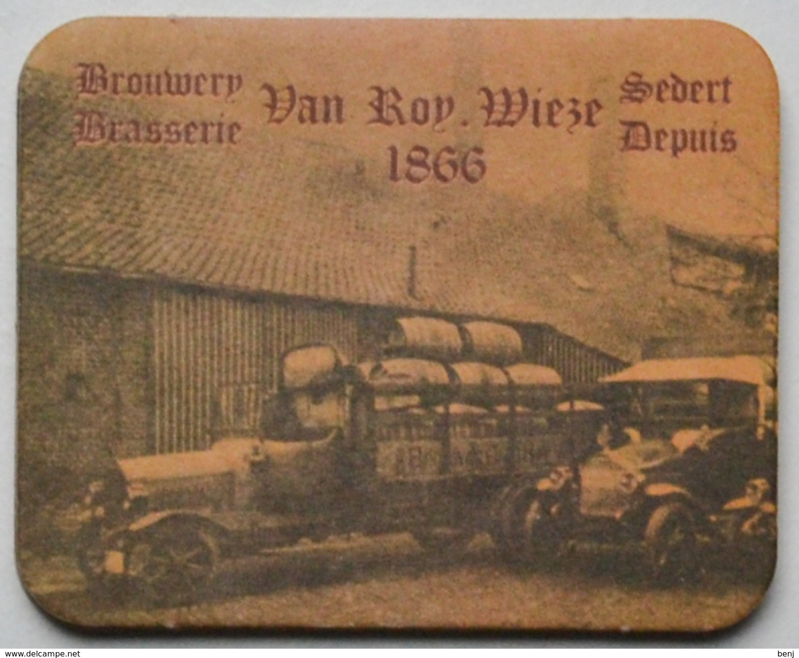 Sous-bock Brouwerij Brasserie VAN ROY WIEZE Sedert Depuis 1866 (camion, Tonneaux, Voiture) Bierviltje Coaster (CX) - Sous-bocks