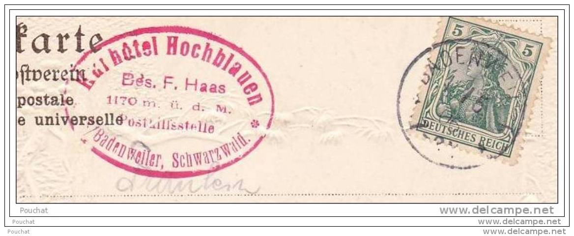 Hotel Und Pension Hochblauen , 1170 Mtr. , Bei  Badenweiler   - (carte Gaufrée + Tampon Hotel +  Oblitération De 1906) - Badenweiler