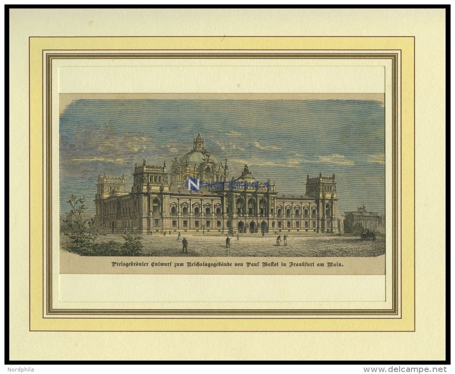 FRANKFURT/MAIN: Preisgekr&ouml;nter Entwurf Zum Reichstagsgeb&auml;ude, Kolorierter Holzstich Um 1880 - Lithographien