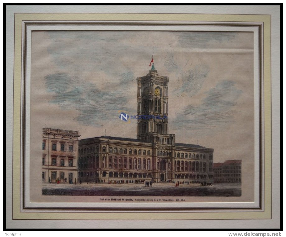 BERLIN: Das Neue Rathaus, Kolorierter Holzstich Von Theuerkauf Um 1880 - Litografía