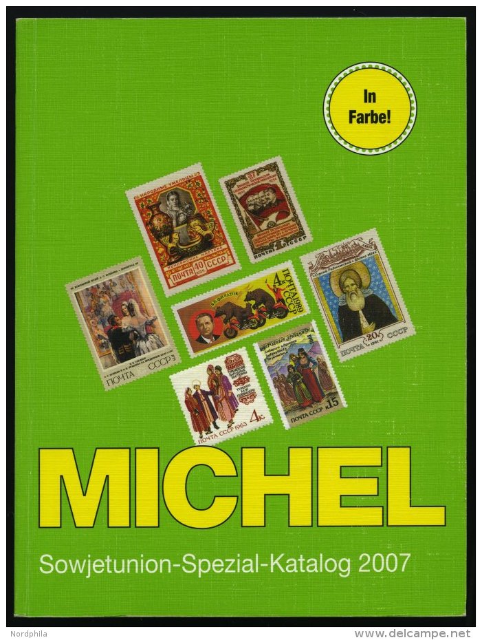 PHIL. KATALOGE Michel: Sowjetunion-Spezial-Katalog 2007, Alter Verkaufspreis: EUR 148.- - Philatelie Und Postgeschichte