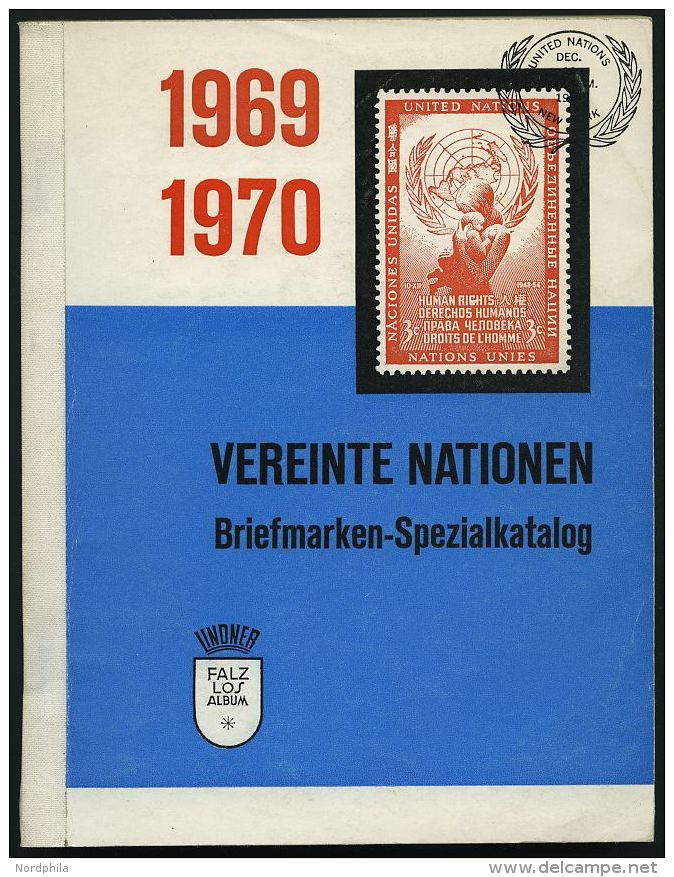 PHIL. LITERATUR Vereinte Nationen - Briefmarken-Spezialkatalog Und Handbuch 1969/1970, Lindner-Falzlos-Gesellschaft KG, - Filatelia E Historia De Correos