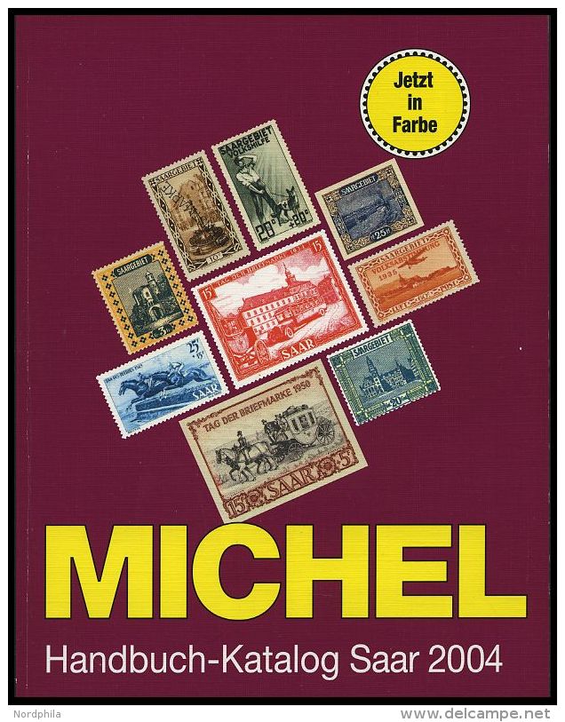 PHIL. LITERATUR Michel: Handbuch-Katalog Saar 2004, 111 Seiten - Filatelia E Historia De Correos