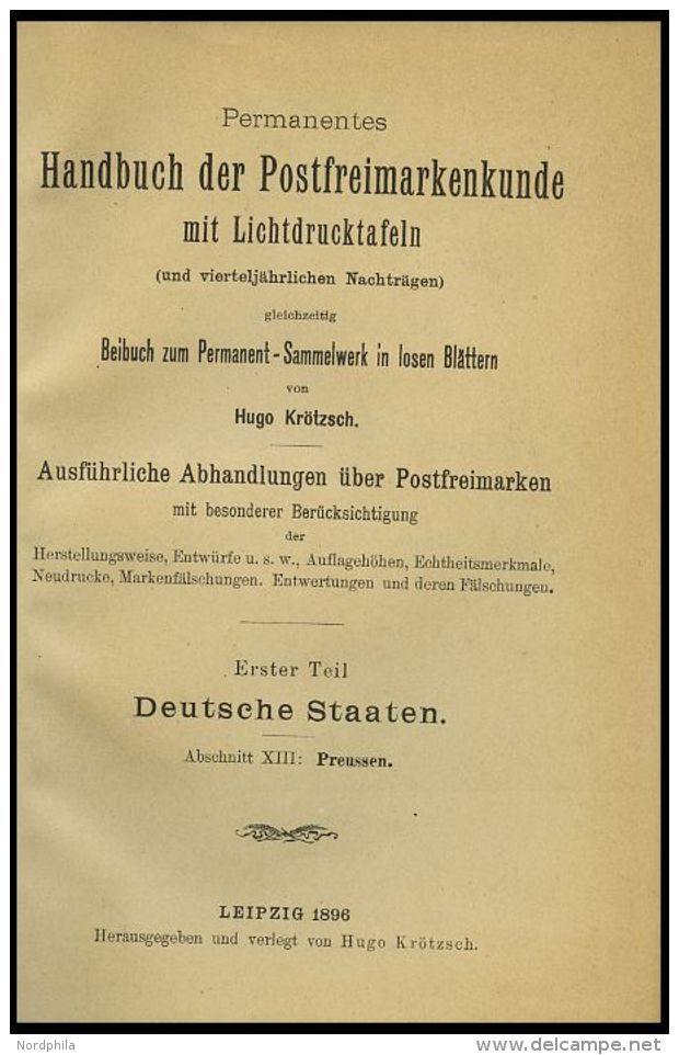 PHIL. LITERATUR Kr&ouml;tzsch-Handbuch Der Postfreimarkenkunde - Abschnitte XIII, Preu&szlig;en, Ohne Lichttafeln, 1896, - Filatelia E Historia De Correos