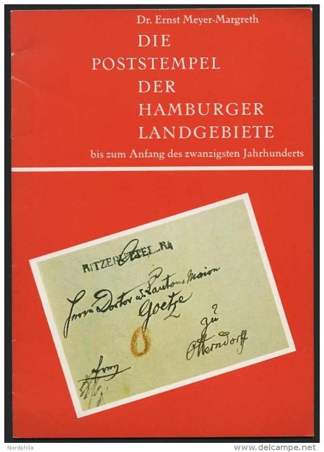 PHIL. LITERATUR Die Poststempel Der Hamburger Landgebiete Bis Zum Anfang Des Zwanzigsten Jahrhunderts, Festschrift Zur E - Philatelie Und Postgeschichte