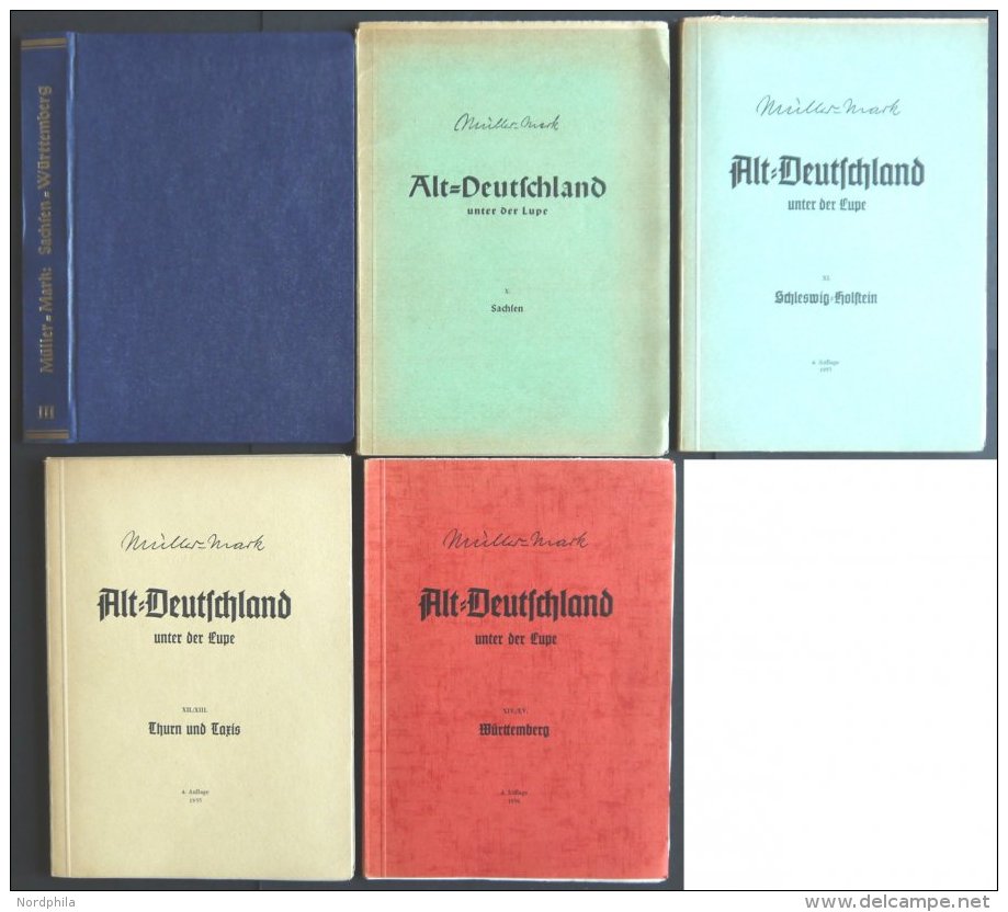 PHIL. LITERATUR Altdeutschland Unter Der Lupe - Sachsen - W&uuml;rttemberg, Band III, 4. Auflage, 1956, Ewald M&uuml;lle - Filatelia E Historia De Correos