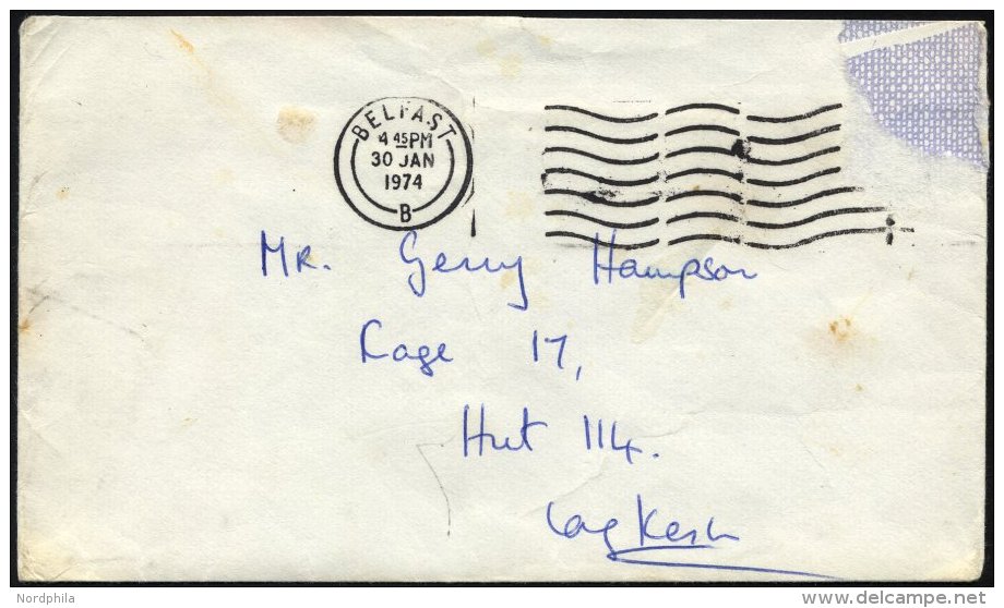 IRLAND 1974, Brief Aus Belfast An Den Gefangenen Gerrx Hampson Im Long-Kesh-Gef&auml;ngnis, Bereich 17, Baracke 114, Bed - Sonstige & Ohne Zuordnung