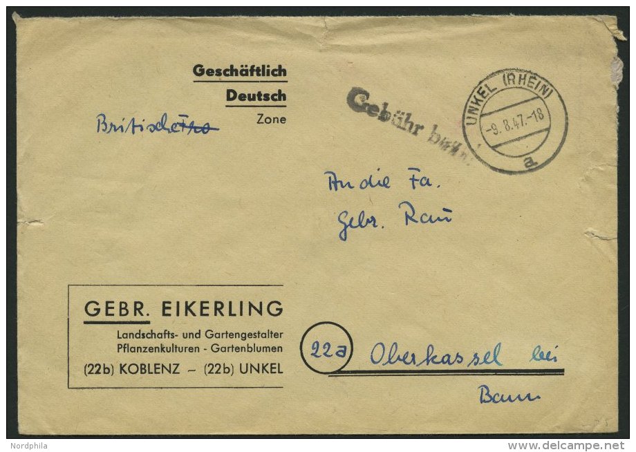 ALL. BES. GEB&Uuml;HR BEZAHLT UNKEL (RHEIN), 9.8.47, R1 Geb&uuml;hr Bezahlt, Brief Feinst - Otros & Sin Clasificación