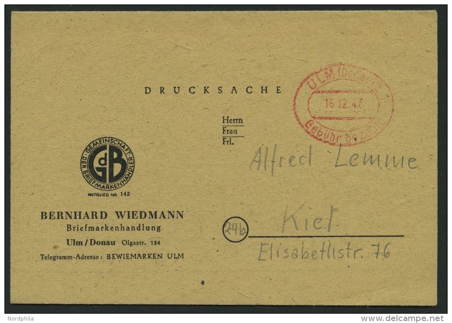 ALL. BES. GEB&Uuml;HR BEZAHLT ULM (DONAU) Geb&uuml;hr Bezahlt, 16.12.47, Drucksachenbrief Mit Preisliste Eines Briefmark - Otros & Sin Clasificación