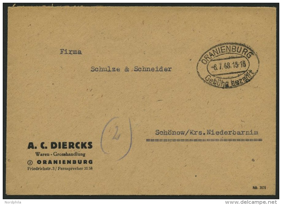 ALL. BES. GEB&Uuml;HR BEZAHLT ORANIENBURG Geb&uuml;hr Bezahlt, 6.7.48, Ovalstempel Auf Gesch&auml;ftsbrief - Sonstige & Ohne Zuordnung