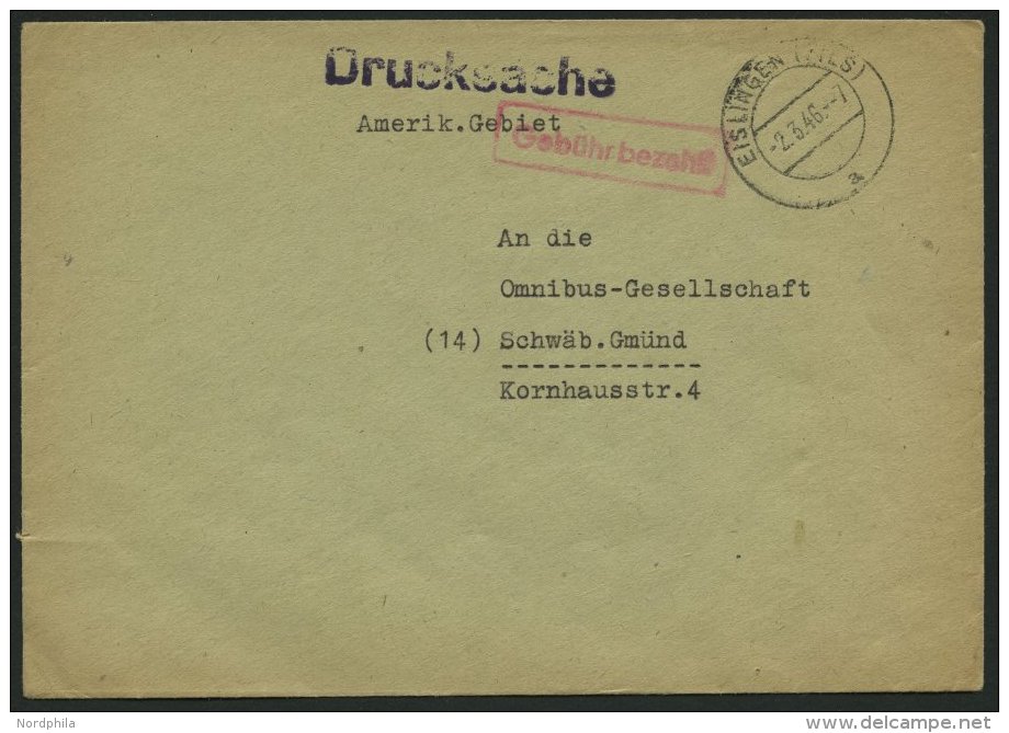 ALL. BES. GEB&Uuml;HR BEZAHLT EISLINGEN (FILS), 2.3.46, Roter R1 Geb&uuml;hr Bezahlt, Drucksachenbrief, Feinst - Sonstige & Ohne Zuordnung