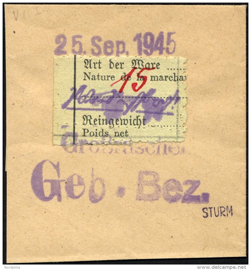 GROSSR&Auml;SCHEN-VORL&Auml;UFER V 11I BrfStk, 1945, 15 Pf. Zollformular, Nur Eine Wertangabe, Prachtbriefst&uuml;ck, Ge - Correos Privados & Locales