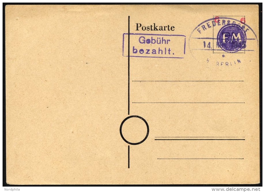 FREDERSDORF PA 02a BRIEF, 1945, Ganzsachenkarte 6 Pf. (FM Violett Und Wertziffer Rot), Blanko Gestempelt, Pracht, Fotoat - Correos Privados & Locales