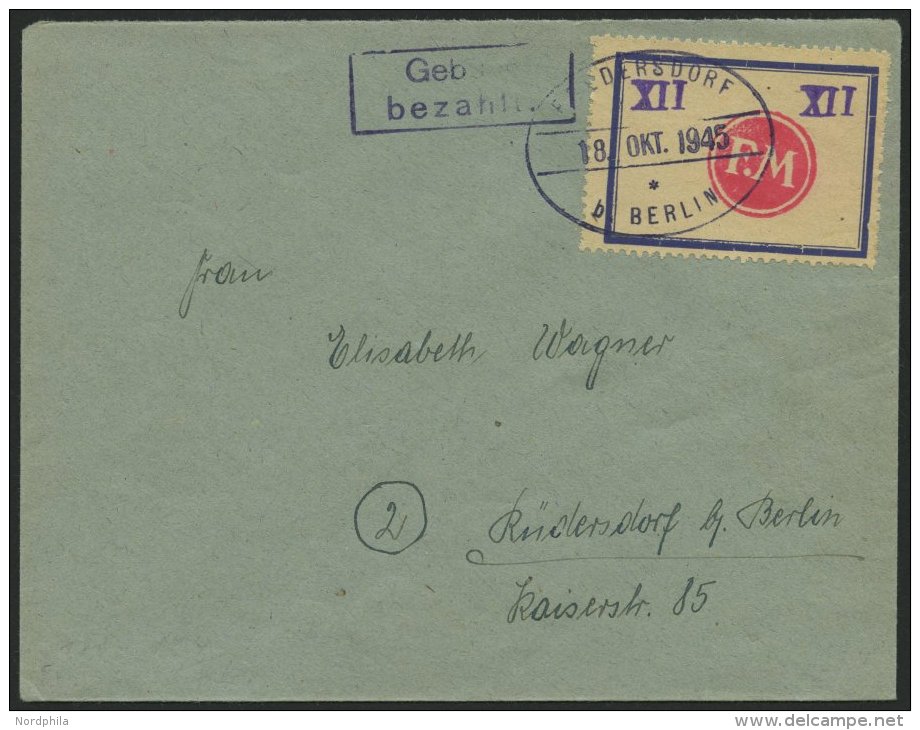 FREDERSDORF Sp 173 BRIEF, 1945, XII Pf., Rahmengr&ouml;&szlig;e 43x31.5 Mm, Gro&szlig;e Wertziffern, Auf Brief Mit Geb&u - Privatpost